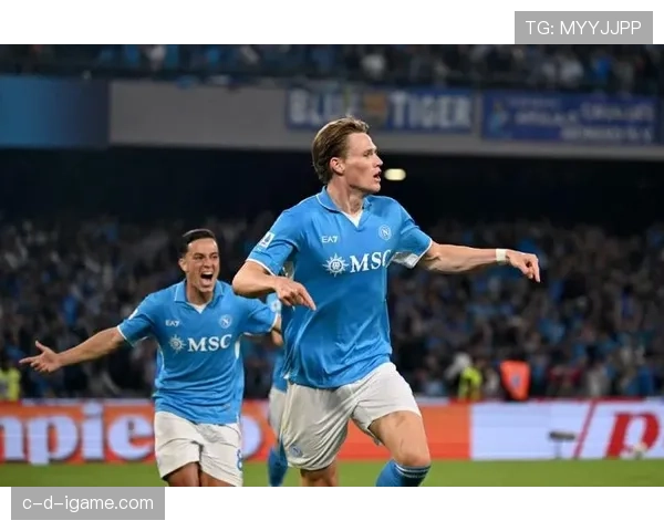 那不勒斯状态火热，近期精彩表现引关注